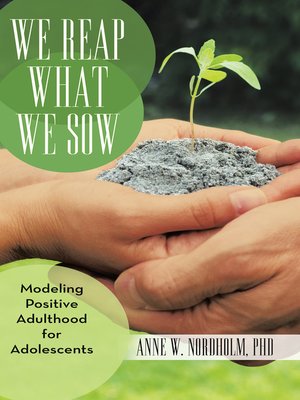 cover image of We Reap What We Sow